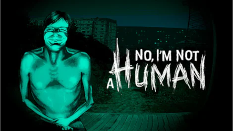 No I'm not a Human PC Steam CD Key